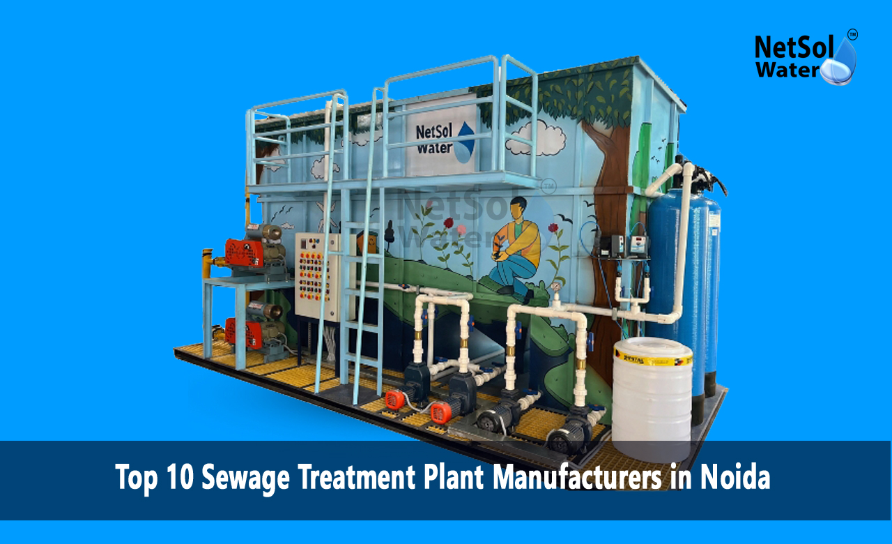 best stp plant manufacturers in noida, top 10 stp plant noida, sewage treatment plant manufacturer in Noida